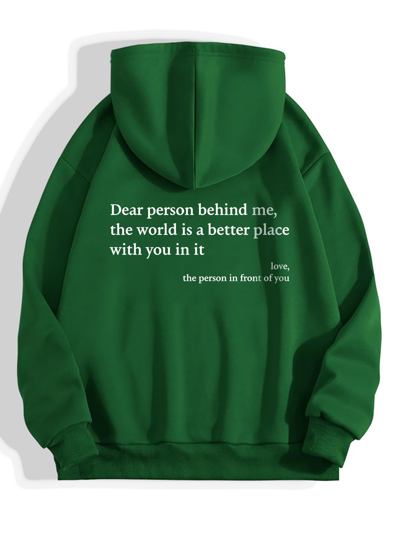 Inspirational quote hoodie in green colour